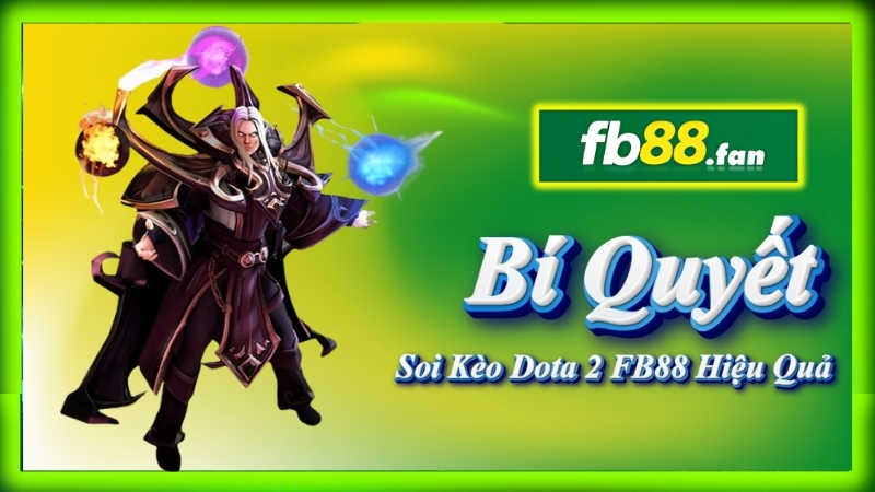 fb88 - nhà cái esports - Bí quyết soi kèo Dota 2 FB88 hiệu quả